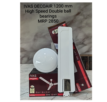 ivas decoair 1200 mm ceiling fan double ball bearing
